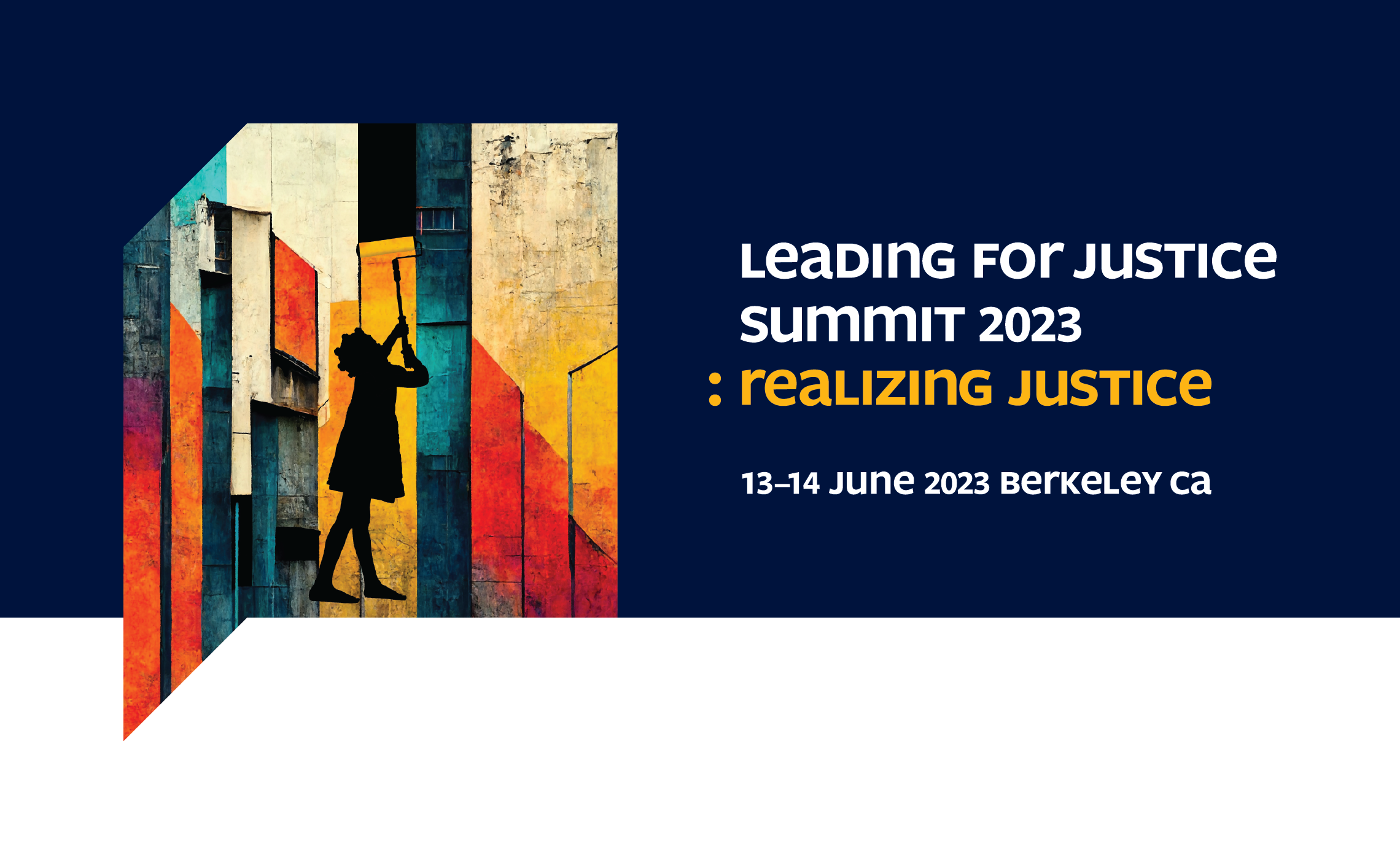 Berkeley School of Education Justice Summit header