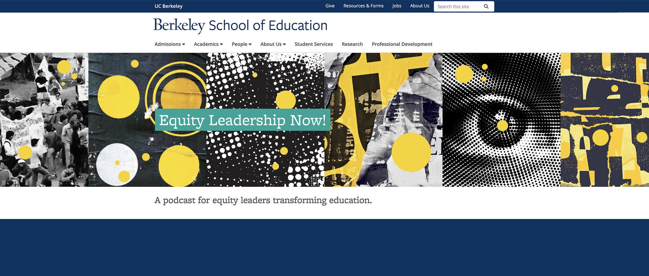 Berkeley School of Education Equity Leadership Now! podcast web header